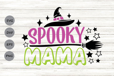 Spooky Mama| Halloween Mom SVG Cutting Files. SVG CosmosFineArt 