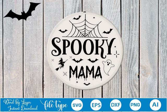 Spooky Mama Halloween Round Signs SVG SVGs,Quotes and Sayings,Food & Drink,On Sale, Print & Cut SVG DesignPlante 503 