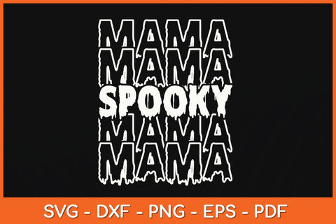 Spooky Mama Halloween Svg Design SVG artprintfile 