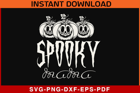 Spooky Mama Spooky Halloween SVG PNG Cut File SVG SVG Print File 