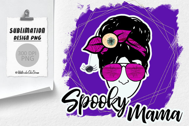 Spooky Mama Sublimation Sublimation WatercolorColorDream 