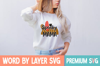 Spooky Mama SVG CUT FILE SVG Blessedprint 