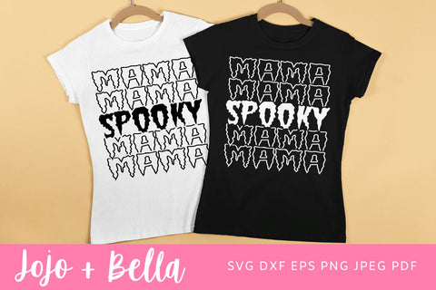 Spooky Mama SVG, Halloween Shirt Svg, Mom Svg, Funny Halloween Svg, Spooky Svg, Svg Files For Cricut, Silhouette, Sublimation SVG Jojo&Bella 