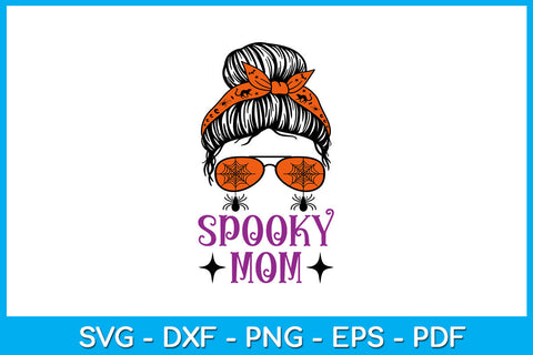 Spooky Mom Halloween Sublimation SVG PNG PDF Cut File SVG Creativedesigntee 