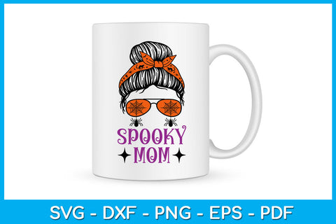 Spooky Mom Halloween Sublimation SVG PNG PDF Cut File SVG Creativedesigntee 