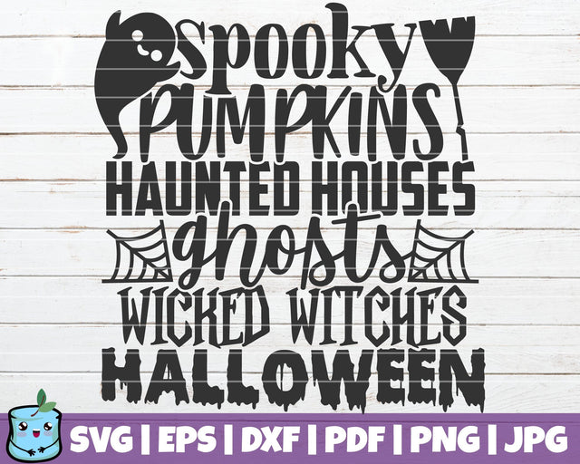 Spooky Pumpkins Haunted Houses Ghosts Wicked Witches Halloween SVG MintyMarshmallows 