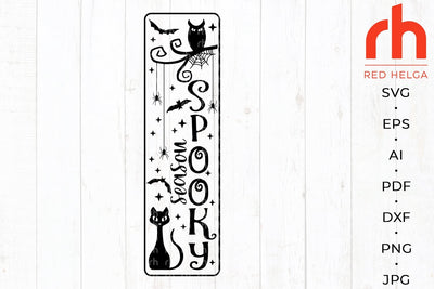 Spooky season svg - Halloween porch sign svg - Halloween decor svg - Fall porch sign svg - Tall porch sign svg SVG RedHelgaArt 