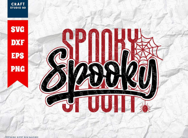 Spooky SVG Cut File | Halloween Svg | Ghost Svg | scary Svg | Boo Svg | Holiday Svg | Funny Halloween Quote SVG ETC Craft 