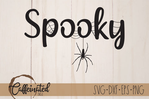 Spooky Svg, Spooky Spider svg SVG Caffeinated SVGs 