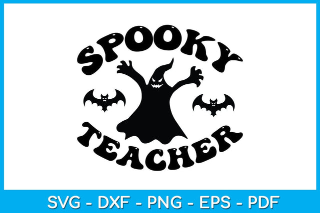 Spooky Teacher Halloween SVG PNG PDF Cut File SVG Creativedesigntee 