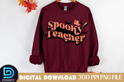 Spooky Teacher, Halloween Teacher Sublimation Design Sublimation DESIGNISTIC 