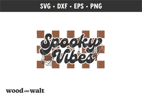 Spooky Vibes Checkered SVG | Retro Halloween SVG SVG Wood And Walt 