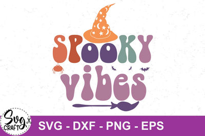 Spooky Vibes Halloween retro vintage svg cut file, Halloween quote retro SVG cut file SVG Svgcraft 