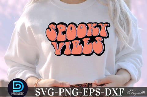 Spooky vibes, Halloween SVG Design Sublimation DESIGNISTIC 