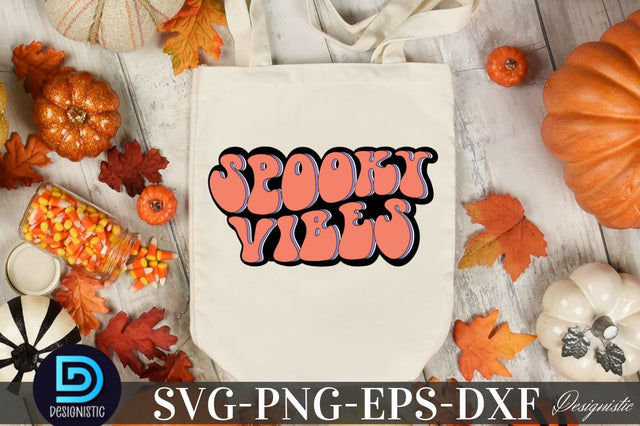 Spooky vibes, Halloween SVG Design Sublimation DESIGNISTIC 