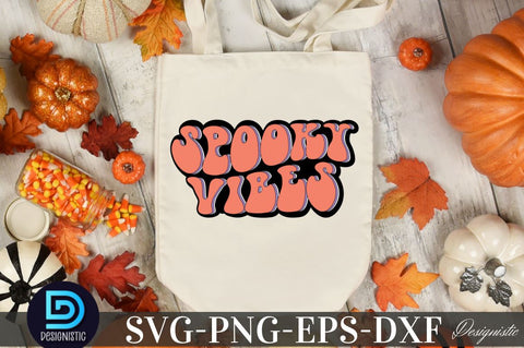 Spooky vibes, Halloween SVG Design Sublimation DESIGNISTIC 