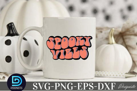 Spooky vibes, Halloween SVG Design Sublimation DESIGNISTIC 