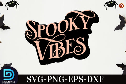 Spooky Vibes, Halloween SVG Design SVG DESIGNISTIC 