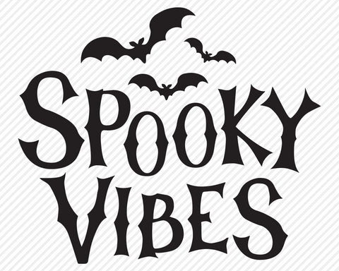 Spooky Vibes | Halloween SVG SVG Texas Southern Cuts 