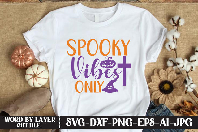 Spooky Vibes Only SVG CUT FILE SVG MStudio 