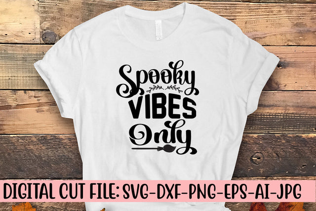 Spooky Vibes Only SVG Design SVG Syaman 