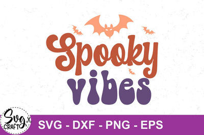 spooky vibes retro vintage SVG cut file, Halloween quote retro SVG cut file SVG Svgcraft 