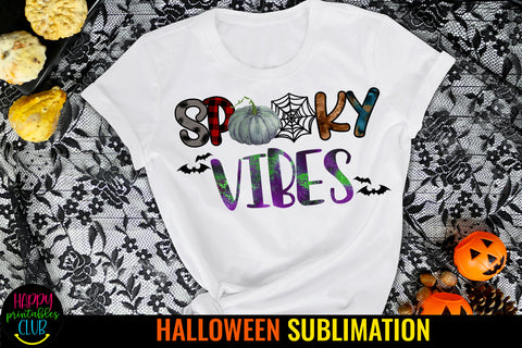 Spooky Vibes Sublimation I Halloween Sublimation Designs Sublimation Happy Printables Club 