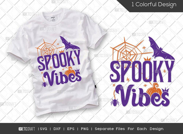 Spooky Vibes SVG Cut File | Halloween Svg | Spooky Svg | Fall Svg | Boo Svg | Halloween T-shirt Design SVG ETC Craft 