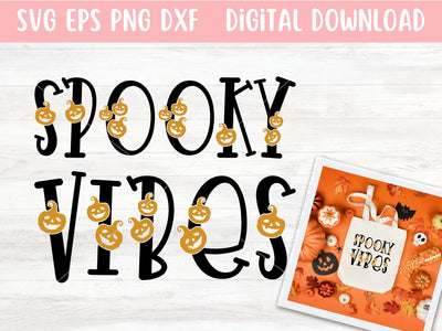 Spooky Vibes SVG File for Cricut or Silhouette, Halloween Sublimation PNG, JackoLantern SVG Digital Download Commercial Use SVG Apple Grove Designs 