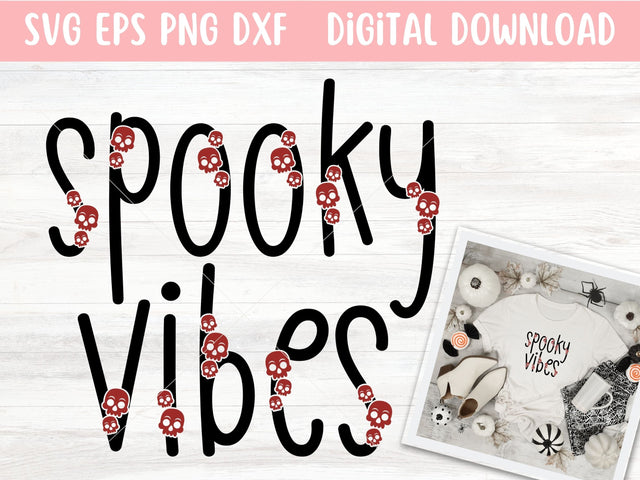Spooky Vibes SVG File for Cricut or Silhouette, Halloween Sublimation PNG, Skulls SVG Digital Download Commercial Use SVG Apple Grove Designs 