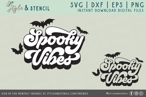 Spooky Vibes SVG | Halloween | Halloween Decor SVG Style and Stencil 