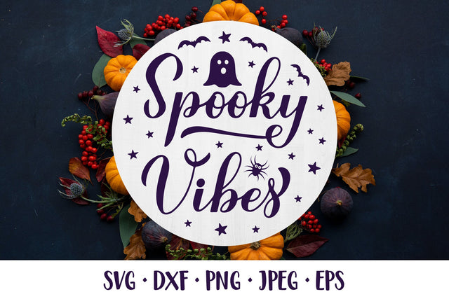 Spooky Vibes SVG. Halloween quote round sign SVG LaBelezoka 