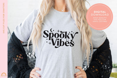 Spooky Vibes SVG Halloween SVG File for Cricut HM SVG Pixel Sublimation 