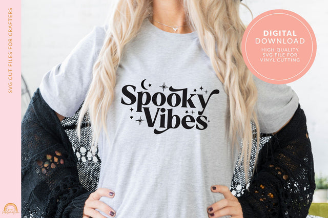 Spooky Vibes SVG Halloween SVG File for Cricut HM SVG Pixel Sublimation 