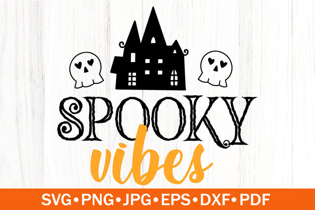 Spooky Vibes SVG | Halloween SVG SVG SeventhHeavenStudios 