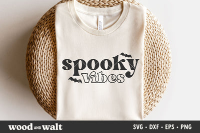 Spooky Vibes SVG | Halloween SVG SVG Wood And Walt 
