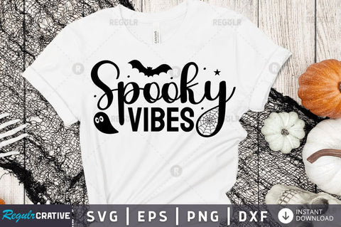 Spooky vibes SVG SVG Regulrcrative 