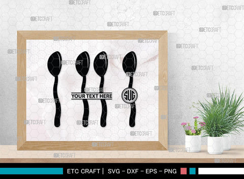 Spoon Monogram, Spoon Silhouette, Spoon SVG, Spatula Svg, Fork And Spoon Svg, Fork Svg, SB00175 SVG ETC Craft 