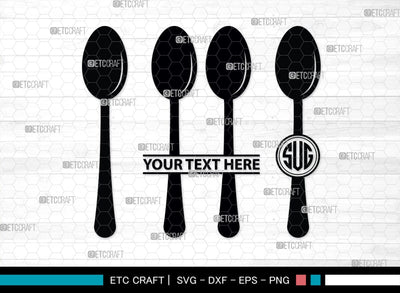 Spoon Monogram, Spoon Silhouette, Spoon SVG, Spatula Svg, Fork And Spoon Svg, Fork Svg, SB00175 SVG ETC Craft 