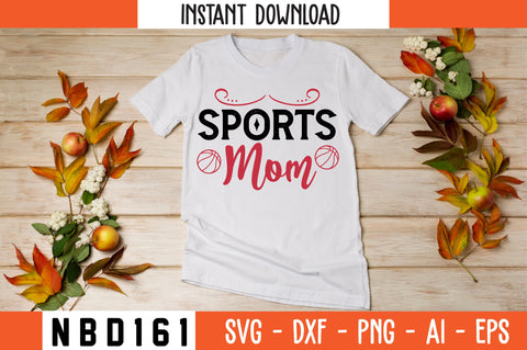 sports mom Svg Design SVG Nbd161 