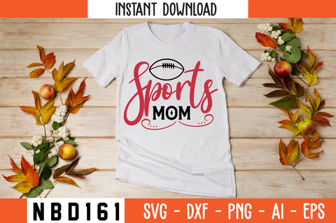 sports mom Svg Design SVG Nbd161 