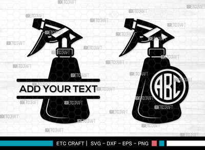 Spray Bottle Mnogram SVG, Split Mnogram SVG, Cleaner Spray Svg, Maid Service Svg, Water Spray Svg, Glass Cleaner Svg, Spray Bottle SVG ETC Craft 