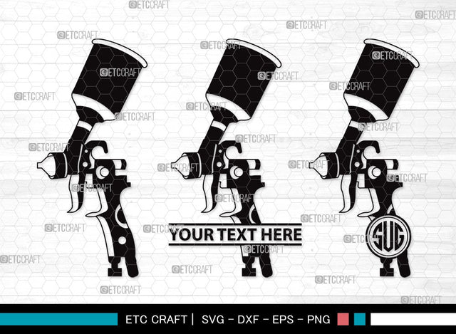 Spray Gun Monogram SVG | Paint Spray Gun Svg | Painting Svg | Paint Svg | Spray Gun Clipart SVG ETC Craft 
