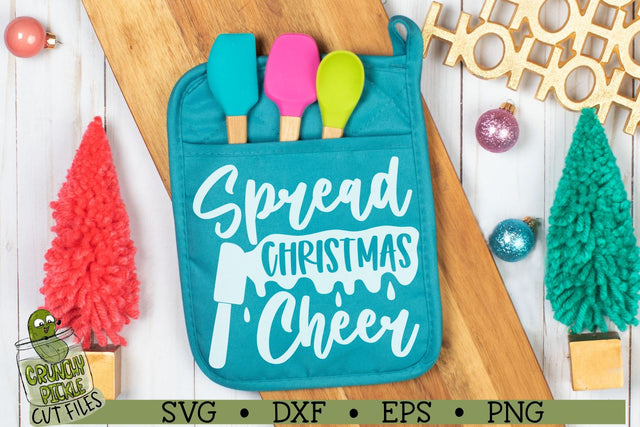 Spread Christmas Cheer Kitchen SVG SVG Crunchy Pickle 