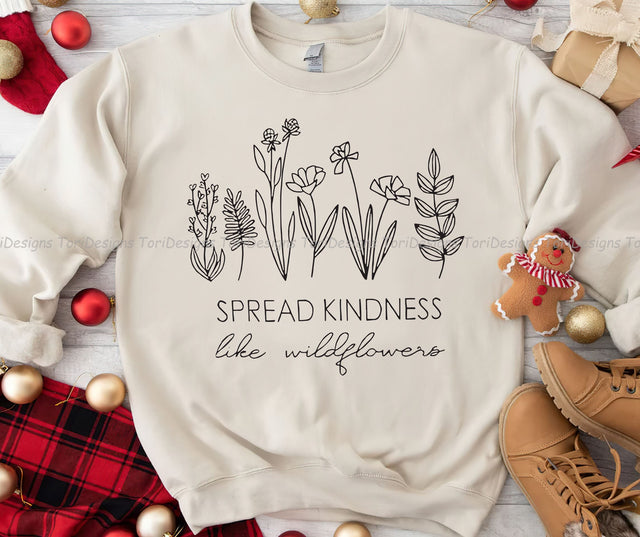 Spread Kindness Like Wildflowers Png, Retro Wild Flowers Png, Inspiration Sublimation, Kindness Positive Quotes Png, Self Love Png Sublimation ToriDesigns 