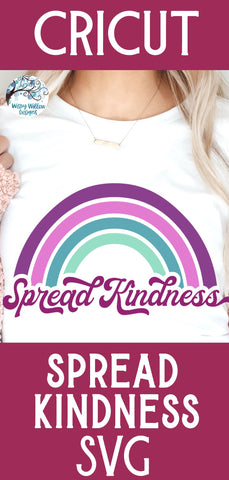 Spread Kindness SVG SVG Wispy Willow Designs 