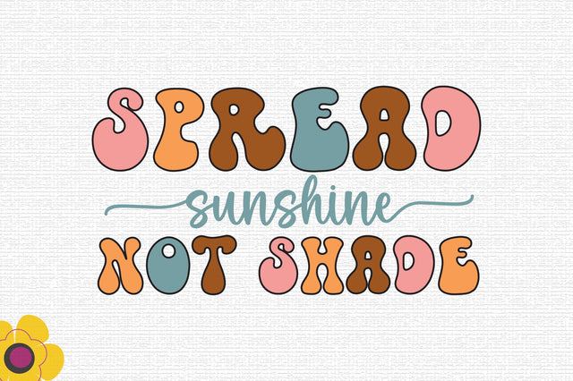 Spread Sunshine not Shade SVG SVG Rupkotha 