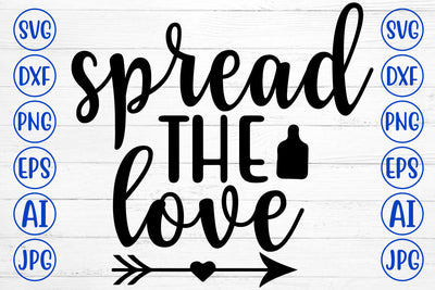 Spread The Love SVG Cut File SVG Syaman 