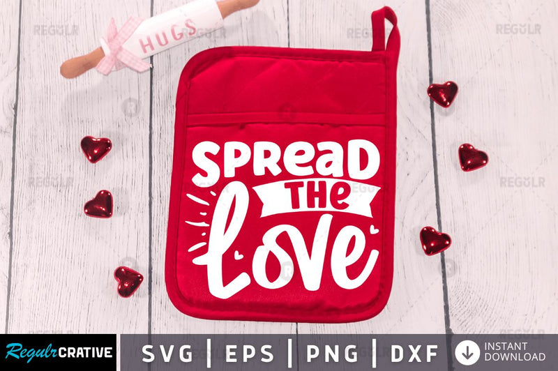 Spread The Love SVG SVG Regulrcrative 