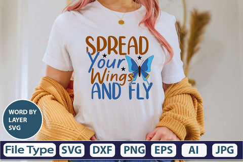 Spread Your Wings And Fly SVG Cut File SVG DesignPlante 503 